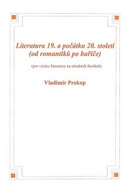 Literatura 19. a počátku 20. století (Prokop)