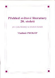 Přehled světové literatury 20. století (Prokop)