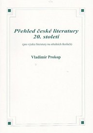 Přehled české literatury 20. století (Prokop)