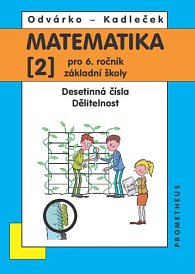 Matematika 6 učebnice  2.díl - Desetinná čísla, dělitelnost