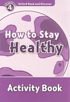 How to Stay Healthy Activity Book Oxford Read and Discover 4