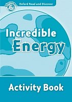 Incredible Energy Activity Book Oxford Read and Discover 6