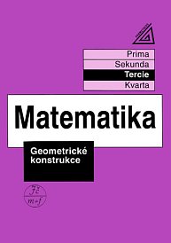 Matematika pro nižší třídy víceletých gymnázií - Geometrické konstrukce