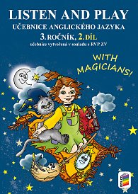 Listen and play with magicians! 2. díl (učebnice)