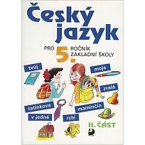 Český jazyk pro 5. r. ZŠ UČ (2. část)