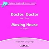 Doctor, Doctor & Moving House Audio CD Dolphin Readers Starter