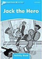 Jack the Hero Activity Book Dolphin Readers 1