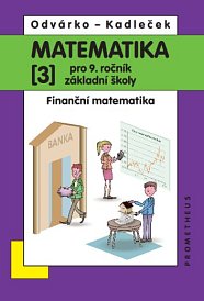 Matematika 9 učebnice 3. díl - Finanční matematika