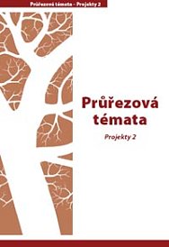 Průřezová témata - projekty 2
