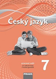 Český jazyk 7 pro ZŠ a VG /nová generace/ hybridní PS 2v1