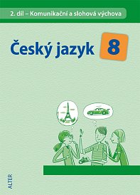 ČJ 8.r. II.díl-Komunikační a sloh.vých.