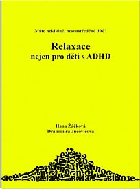 Relaxace nejen pro děti s ADHD