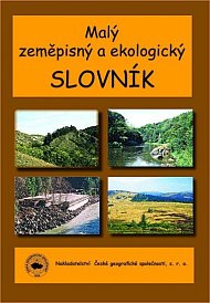 Malý geografický a ekologický slovník (Matejček a kol.)