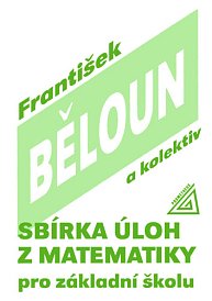 Sbírka úloh z matematiky pro ZŠ (Běloun)