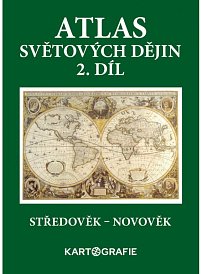 Atlas světových dějin, 2. díl, Středověk – Novověk