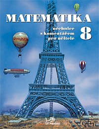 Matematika 8 s komentářem /0617/