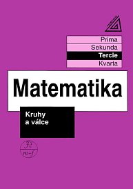 Matematika pro nižší třídy víceletých gymnázií - Kruhy a válce