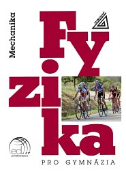 Fyzika pro gymnázia - Mechanika + CD (Bednařík, Široká)