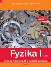 Fyzika I - 1.díl s komentářem /1485/