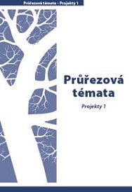 Průřezová témata - projekty 1
