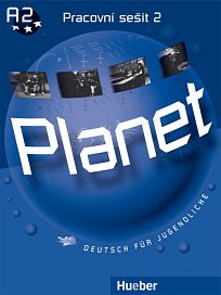 Planet 2 Pracovní sešit CZ 