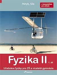 Fyzika II - 1.díl s komentářem /1669/