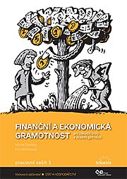 Finanční a ekonomická gramotnost pro ZŠ a VG / PS 1