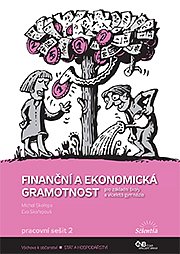 Finanční a ekonomická gramotnost pro ZŠ a VG / PS 2