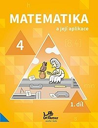 Matematika a její aplikace 4/1 /2031/