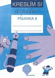 Kreslím si a píšu 5
