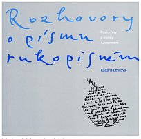 Rozhovory o písmu rukopisném