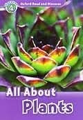 All About Plant Life Oxford Read and Discover 4