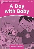 A Day With Baby Activity Book Dolphin Readers Starter