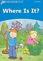 Where Is It? Dolphin Readers 1
