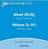 Meet Molly & Where Is It? Audio CD Dolphin Readers 1