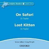 On Safari & Lost Kitten Audio CD Dolphin Readers 1