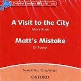 A Visit to the City & Matt´s Mistake Audio CD Dolphin Readers 2