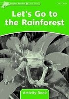 Let´s Gou to the Rainforest Activity Book Dolphin Readers 3