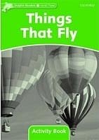 Things That Fly Activity Book Dolphin Readers 3