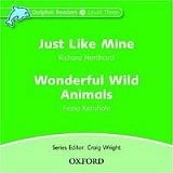 Just Like Mine & Wonderful Wild Animals Audio CD Dolphin Readers 3