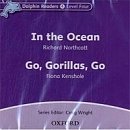 In the Ocean & Go, Gorillas, Go Audio CD Dolphin Readers 4