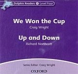 We Won the Cup & Up and Down Audio CD Dolphin Readers 4