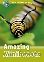 Amazing Mnibeasts Oxford Read and Discover 3