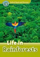 Life in Rainforests Oxford Read and Discover 3