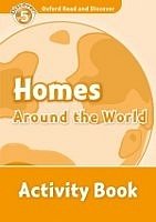 Homes Around the World Activity Book Oxford Read and Discover 5
