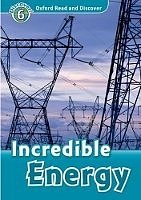 Incredible Energy Oxford Read and Discover 6