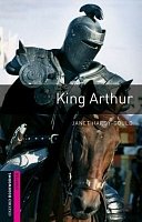 King Arthur Oxford Bookworms Library, New Edition Starter