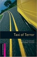 Taxi of Terror Oxford Bookworms Library, New Edition Starter