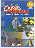 Club Prisma A1 Inicial UČ Libro del alumno + CD