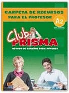Club Prisma A2 Elemental balíček Carpeta de recursos para el profesor 